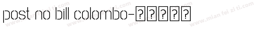 post no bill colombo字体转换